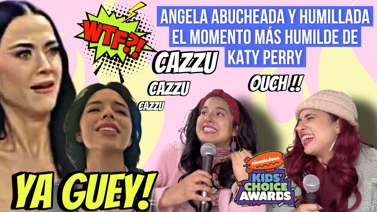 ABUCHEARON A ANGELA AGUILAR EN LOS KID'S CHOICE AWARDS? Y KATTY PERRY SE SUBIÓ A UN BUS EN MEXICO !!