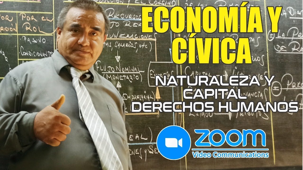 ECONOMÍA & CÍVICA - Naturaleza, capital y DD.HH [ZOOM]