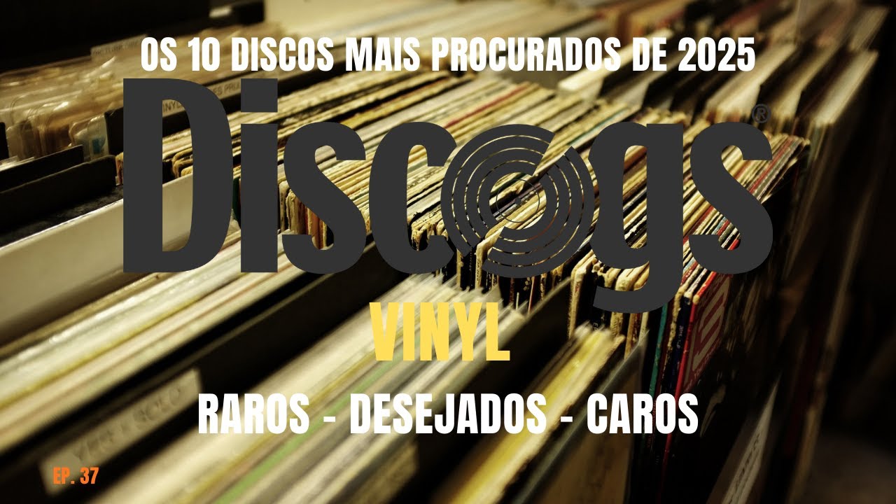 DISCOGS - OS 10 + DESEJADOS & PROCURADOS ÁLBUMS DE 2025