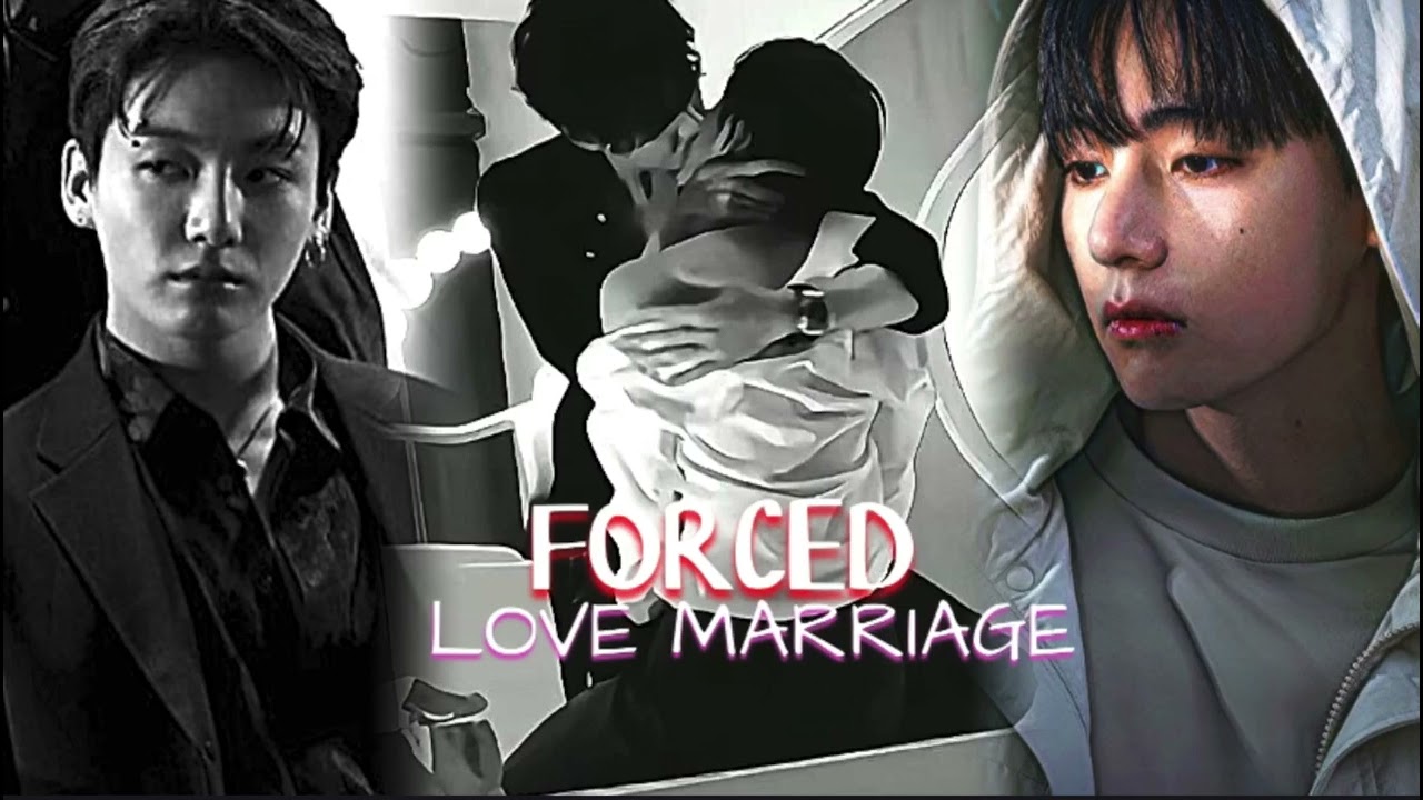 [●FORCED LOVE MARRIAGE🥺●] || 𝗕𝗟 𝗙𝗜𝗖𝗧𝗜𝗢𝗡🍭 || 𝗧𝗮𝗲𝗸𝗼𝗼𝗸 𝟭*𝘀𝗵𝗼𝘁🎀 || #taekookoneshots #taekooklover 