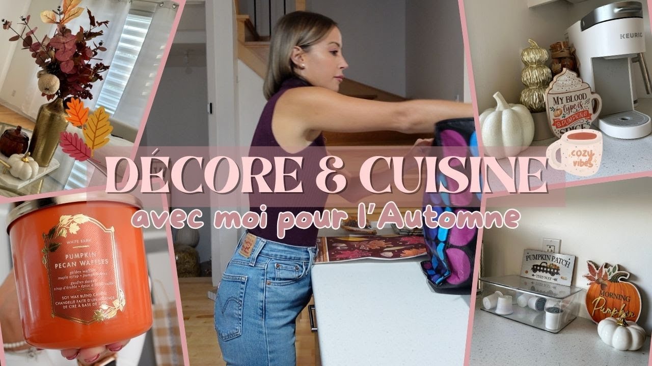 DÉCORE ET CUISINE avec moi pour l'AUTOMNE