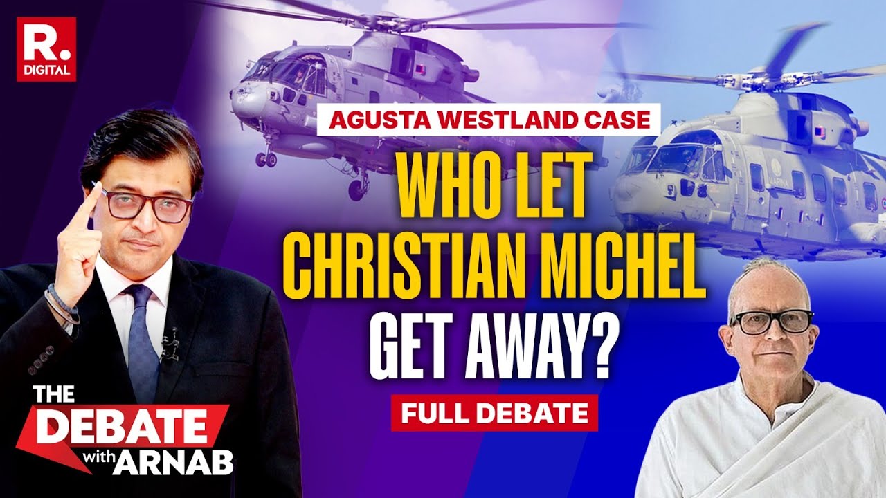 Debate With Arnab: AgustaWestland - WHO LET CHRISTIAN MICHEL GET AWAY?