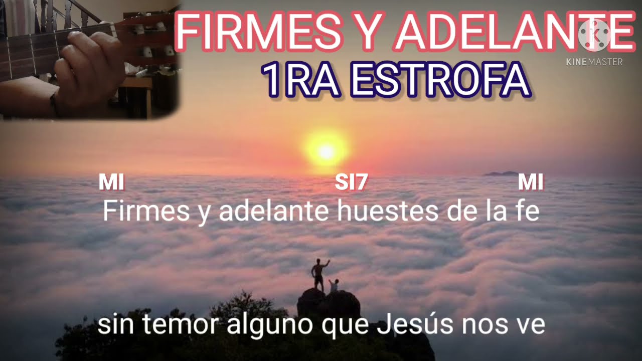 FIRMES Y ADELANTE | Himno Cristiano LETRA + ACORDES by 𝕄𝕠𝕚𝕤𝕖𝕤 𝔾𝕌𝕄𝔸
