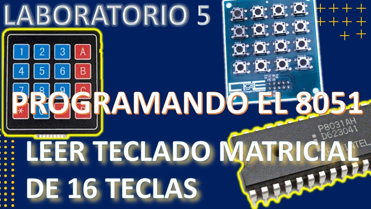 Laboratorio 5: Leer teclado matricial