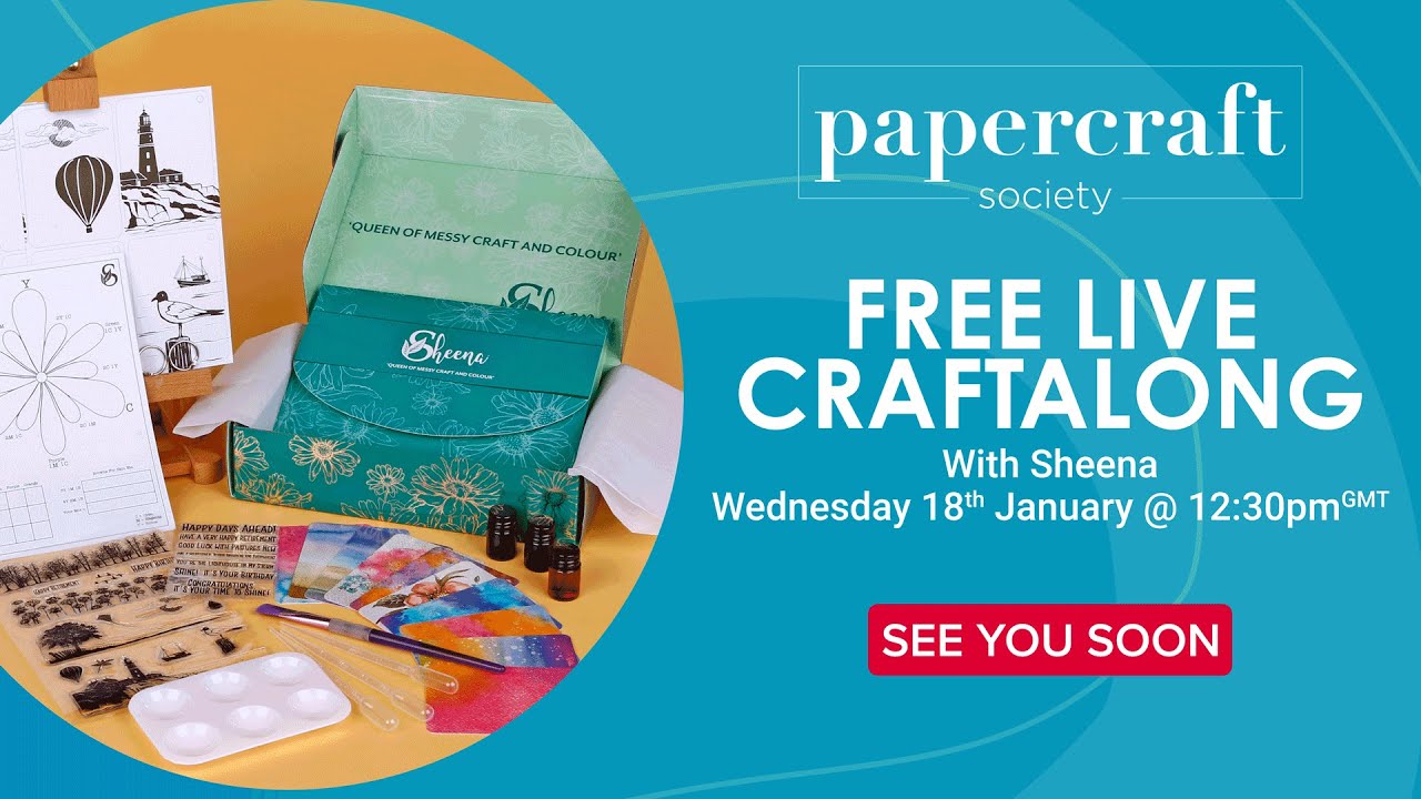Papercraft Society Craft-Along with Sheena Douglass