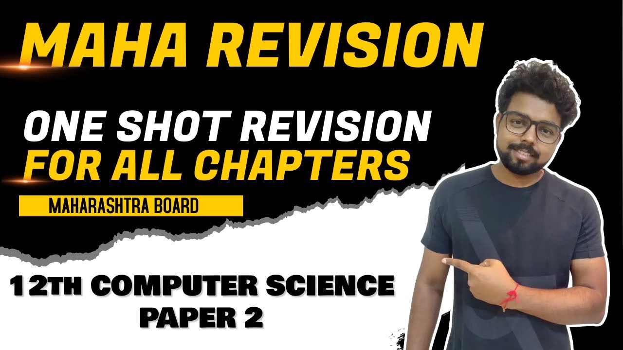 Computer Science paper II - One Shot Revision For All Chapters - Maharashtra Board