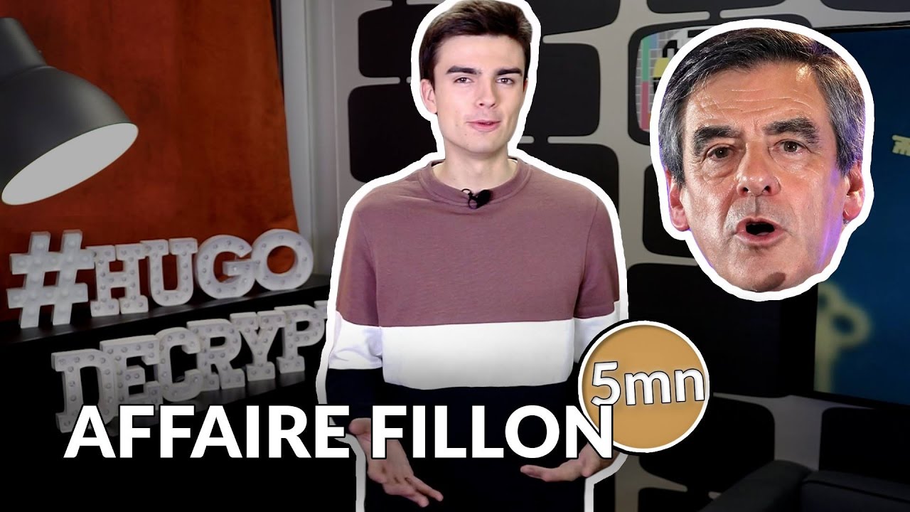 L'AFFAIRE FILLON - 5 minutes pour décrypter