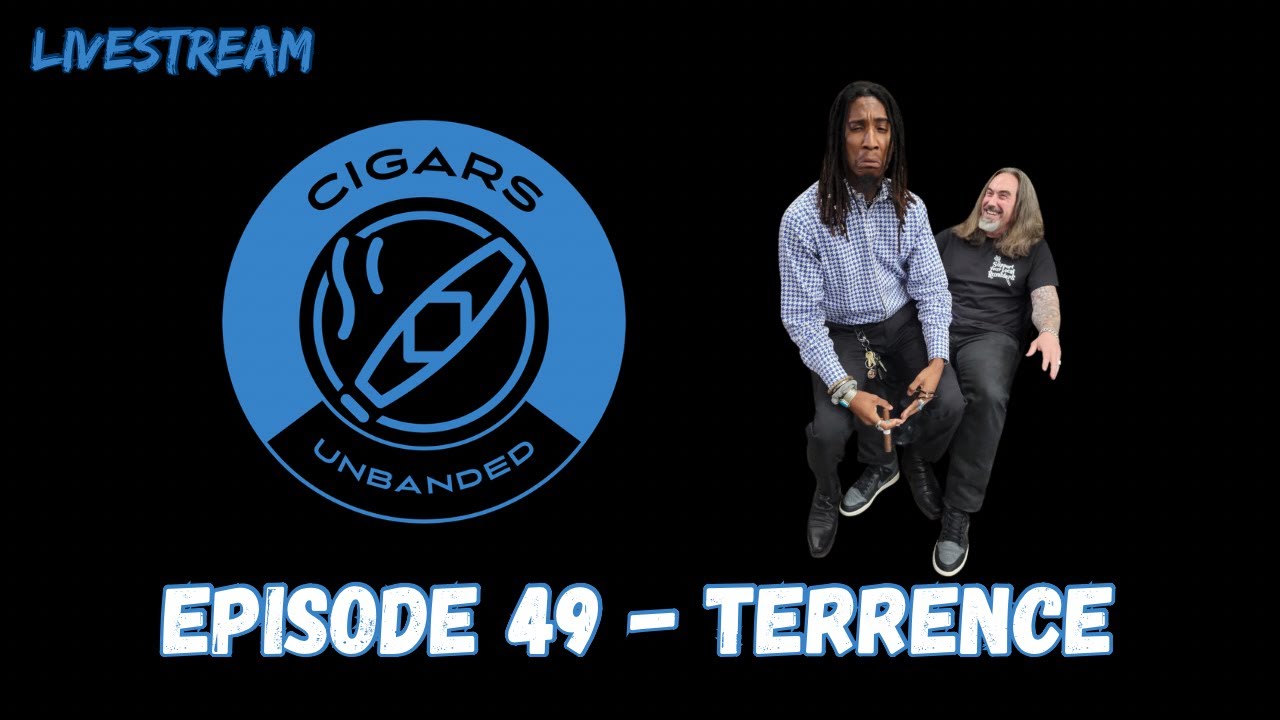 Cigars Unbanded #49 - Terrence - Eladio Diaz 70th Aniversario