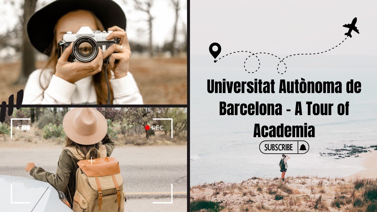 Entering Universitat Autònoma de Barcelona - A Tour of Academia
