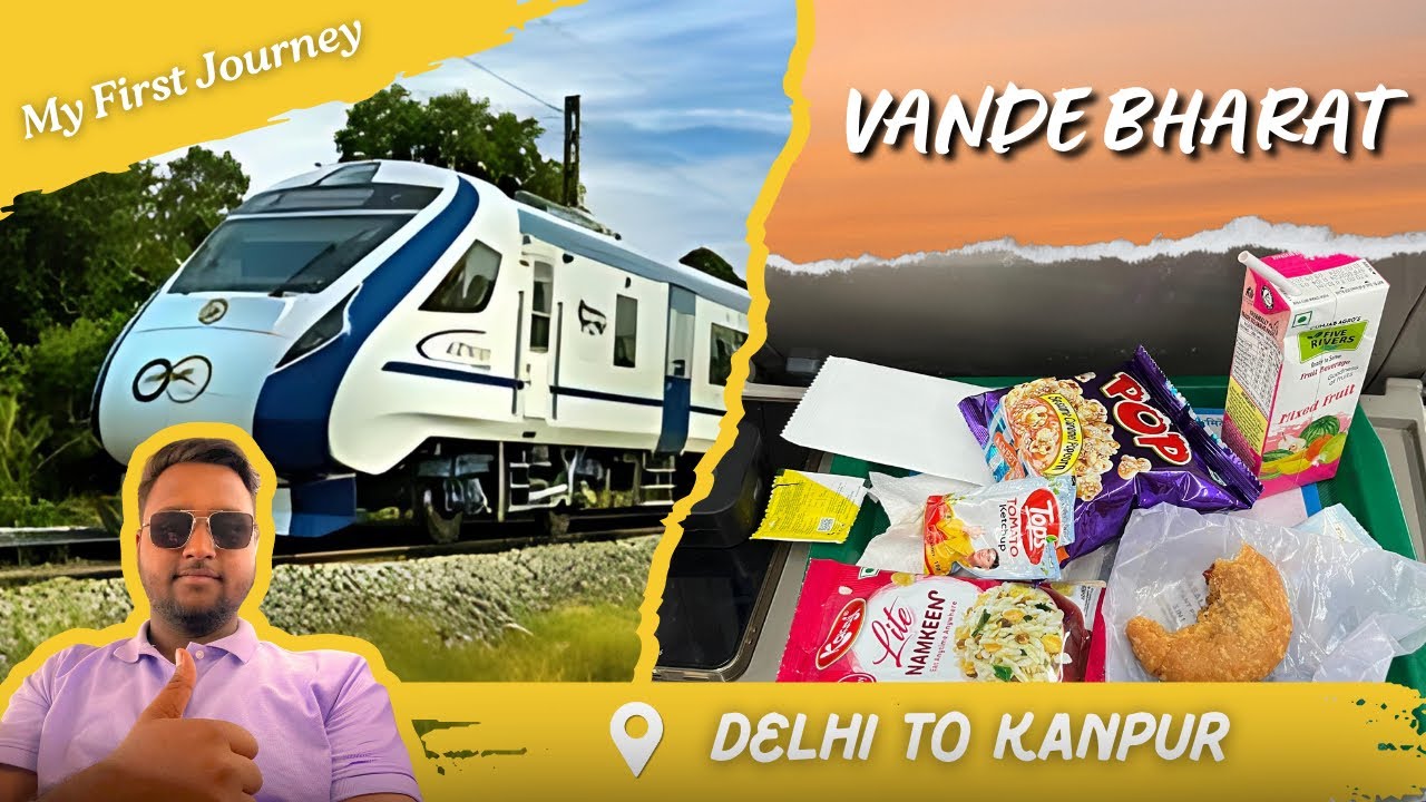 Vande Bharat Express CC journey😍New Delhi to Kanpur Central👍My first experience😃