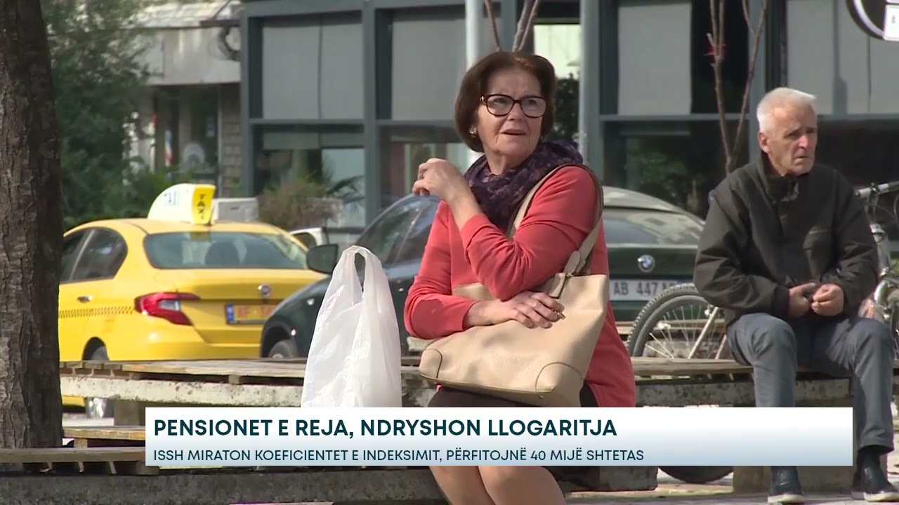 Pensionet e reja, ndryshon llogaritja - ISSH miraton koeficientet e indeksimit, përfitojnë.....