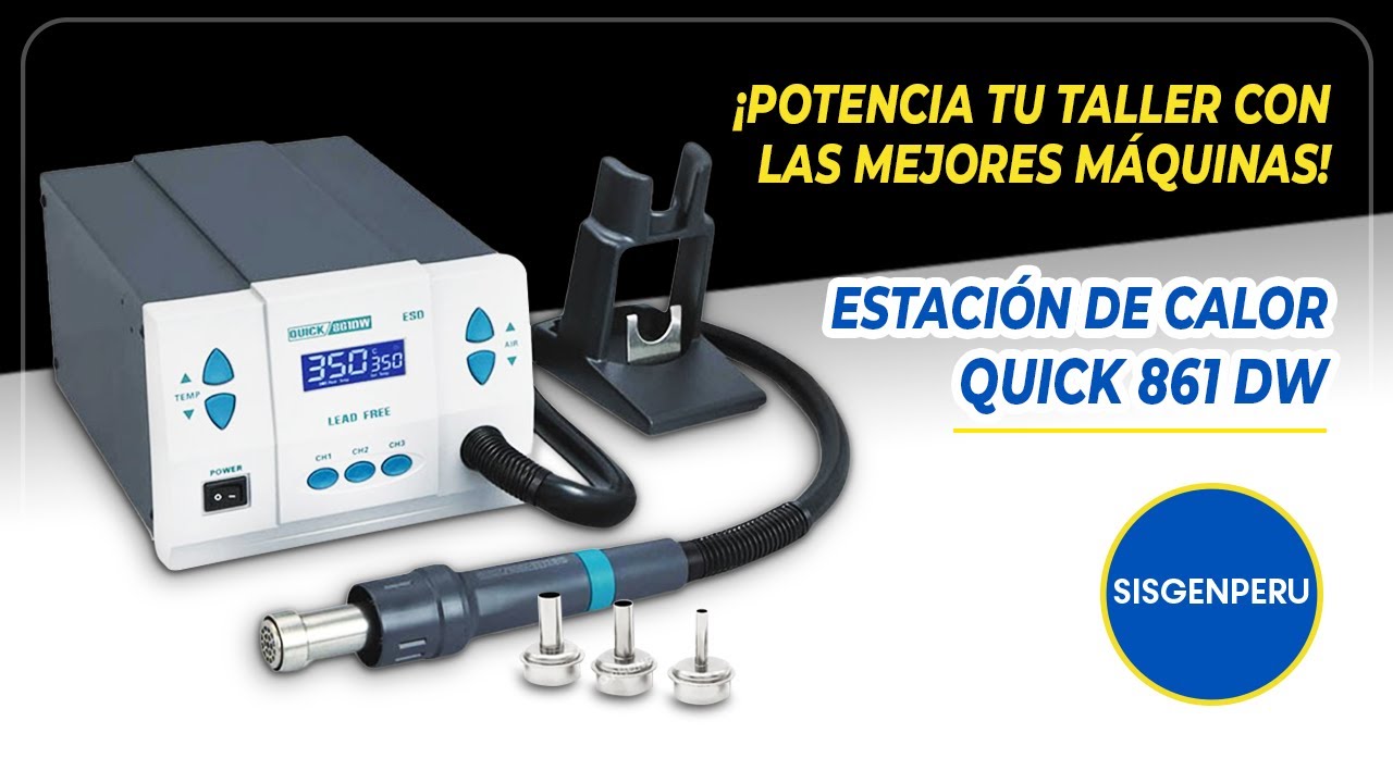Estación de calor Quick 861DW | Características y funcionamiento SisgenPeru