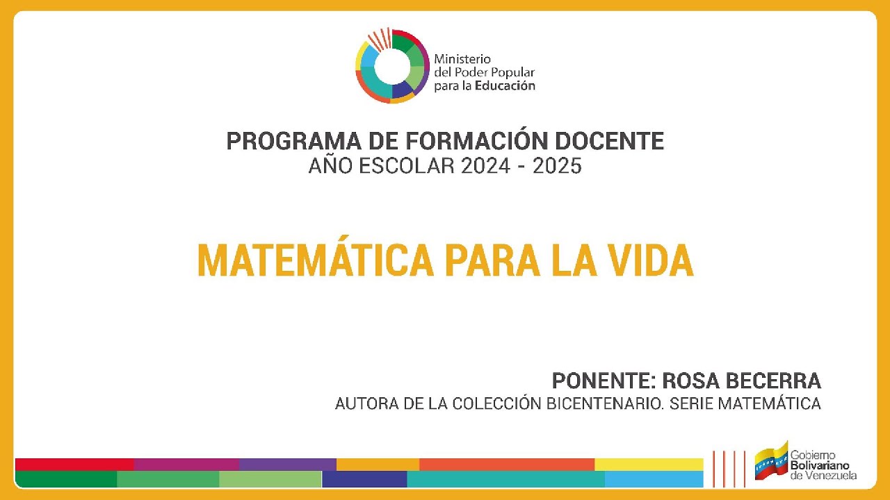 Matemática para la vida. Ponente Rosa Becerra