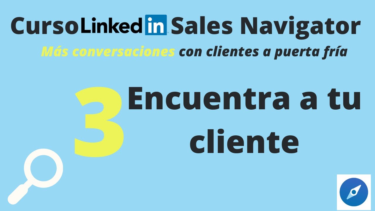 🔎 PROSPECCIÓN con LinkedIn Sales Navigator: BUSQUEDAS y FILTROS  🎓Curso gratis Sales Navigator 3/5