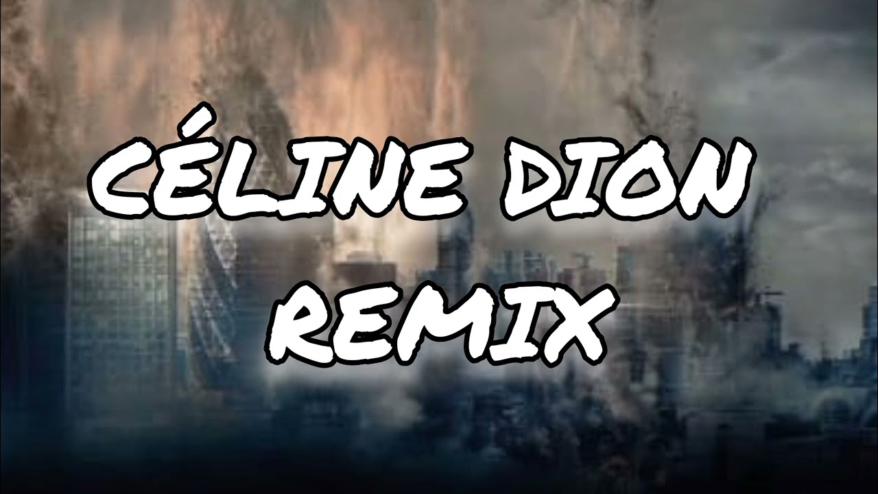 Céline Dion Titanic remix 