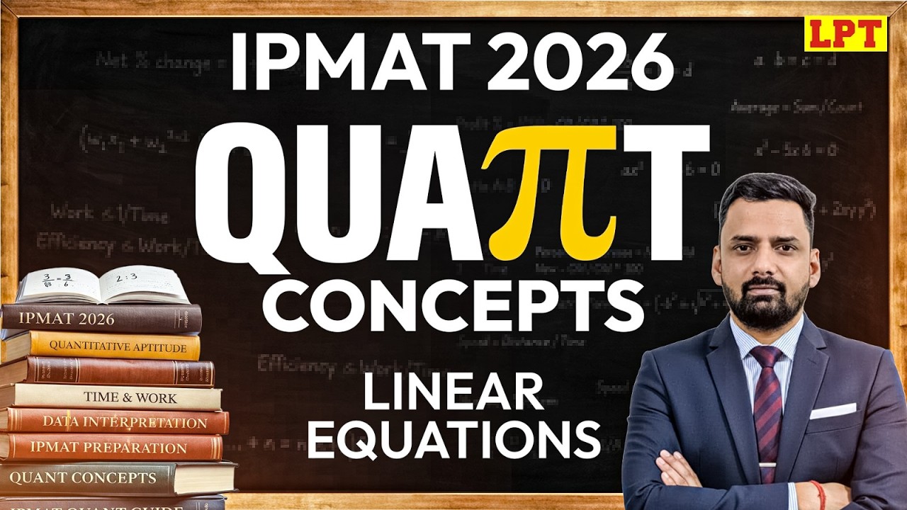 IPMAT 2026 Quants ✍️ Linear Equations Concepts | Algebra Word Problems Tricks
