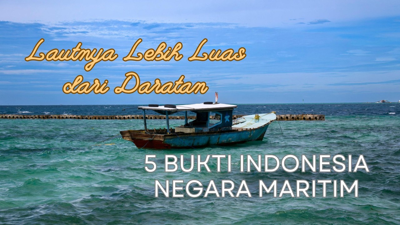 Kenapa Indonesia Disebut Negara Maritim ? Ini 5 Alasannya #indonesia #negara #maritim #nusantara