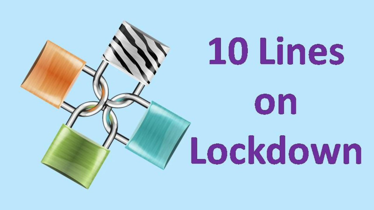 10 lines on lock down in English /Essay on Lock Down/Lockdown Essay for Kids/Lockdown Short Essay