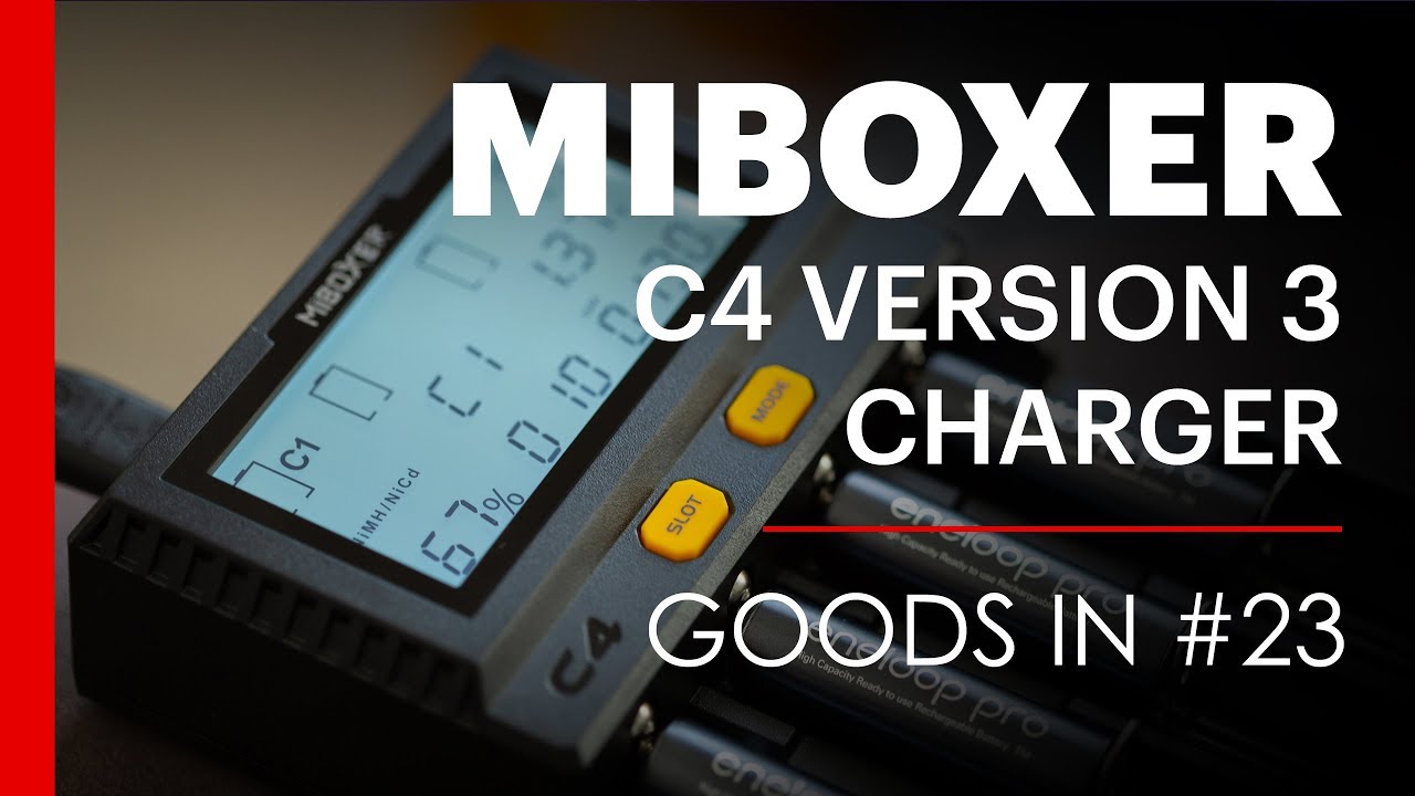 Goods In #23 - Miboxer C4 Smart Charger 2019 (V3)
