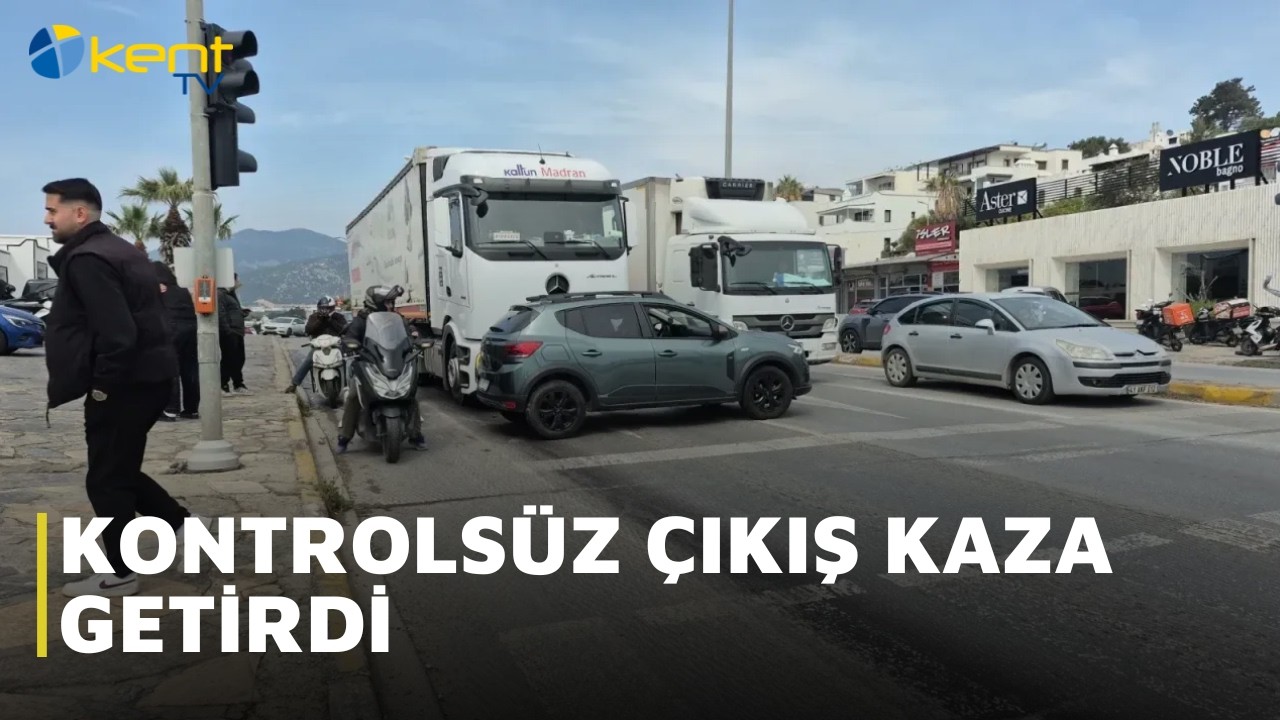 KONTROLSÜZ ÇIKIŞ KAZA GETİRDİ