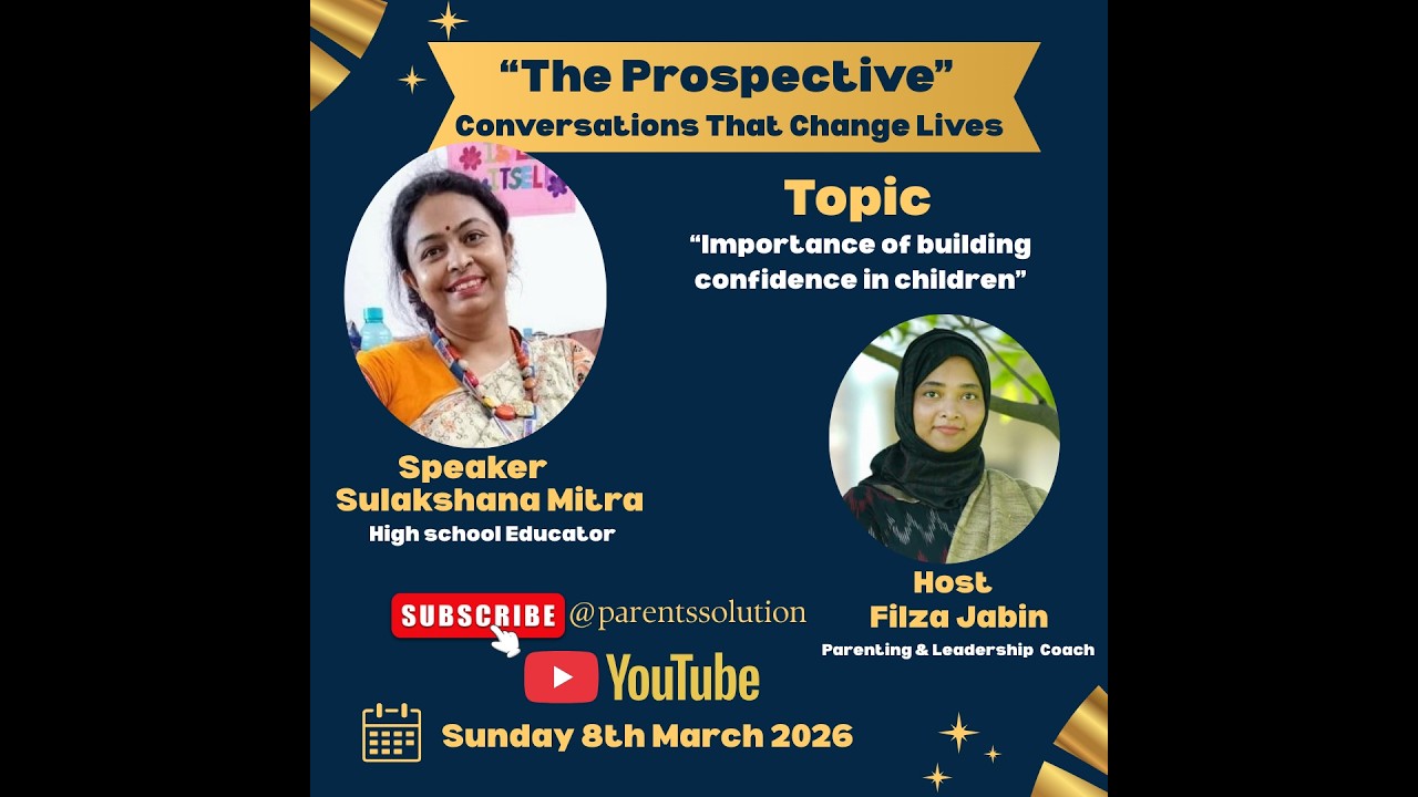 Importance of building confidence in children with Sulakshana Mitra