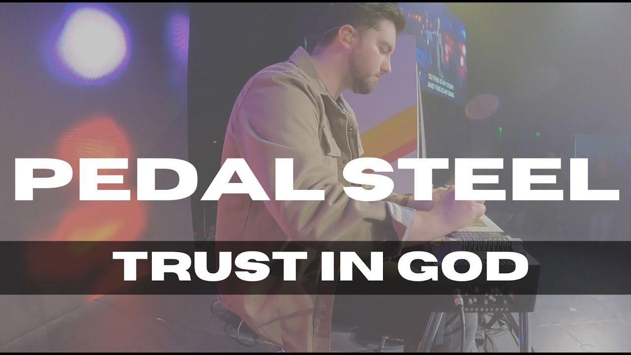 PEDAL STEEL - Trust In God | Elevation Worship | Live