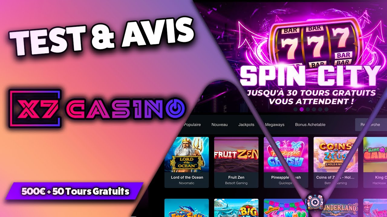 Test & Review Casino en Ligne : X7 Casino 🧬  (500 &euro; + 50 Tours Gratuits)