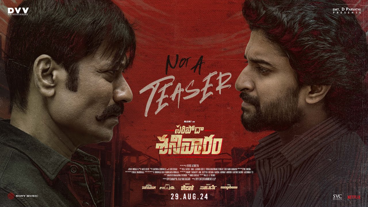Saripodhaa Sanivaaram - Not a Teaser | Nani | Priyanka | SJ Suryah | Vivek Athreya | DVV Danayya