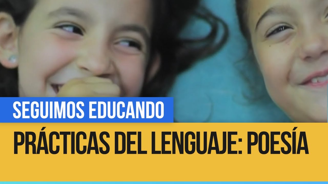 Prácticas del lenguaje: Poesía - Seguimos Educando