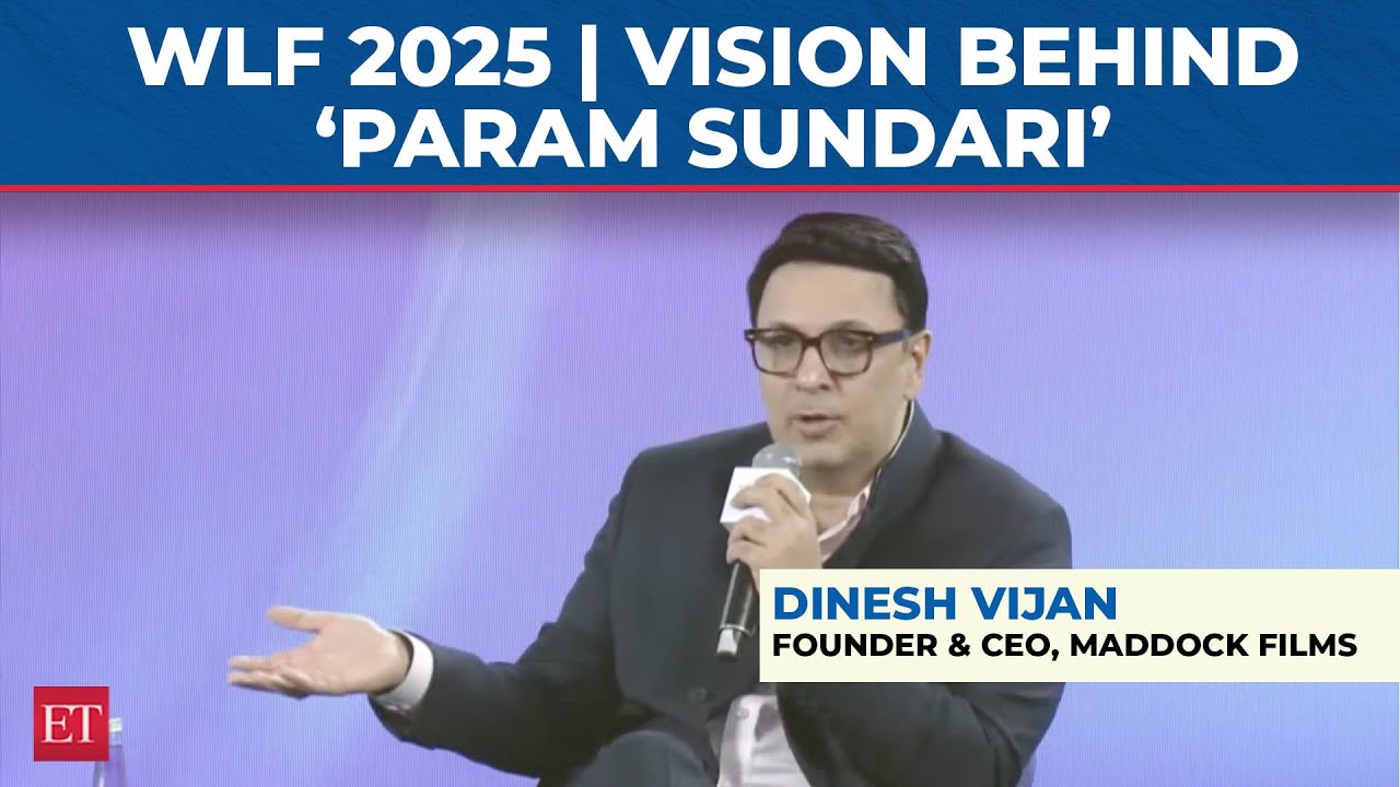 WLF 2025 | Dinesh Vijan on the philosophy and vision behind&nbsp;Param&nbsp;Sundari