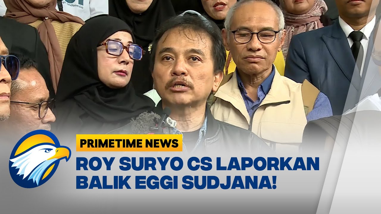 Roy Suryo Cs Laporkan Balik Eggi Sudjana! Polemik Kasus Ijazah Jokowi Makin Panas - [Primetime News]