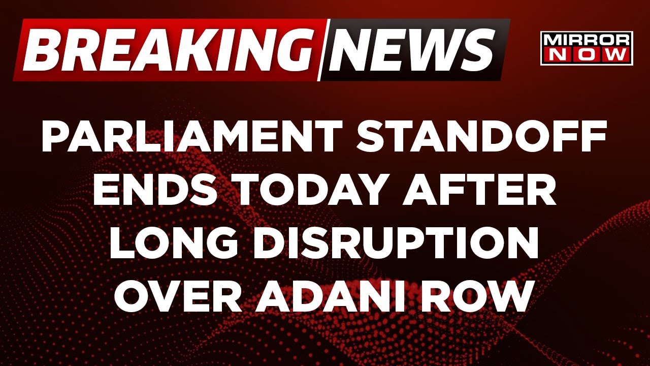 Breaking News: Except AAP, All Opposition Parties Decide To Participate In Parliament Over Adani Row