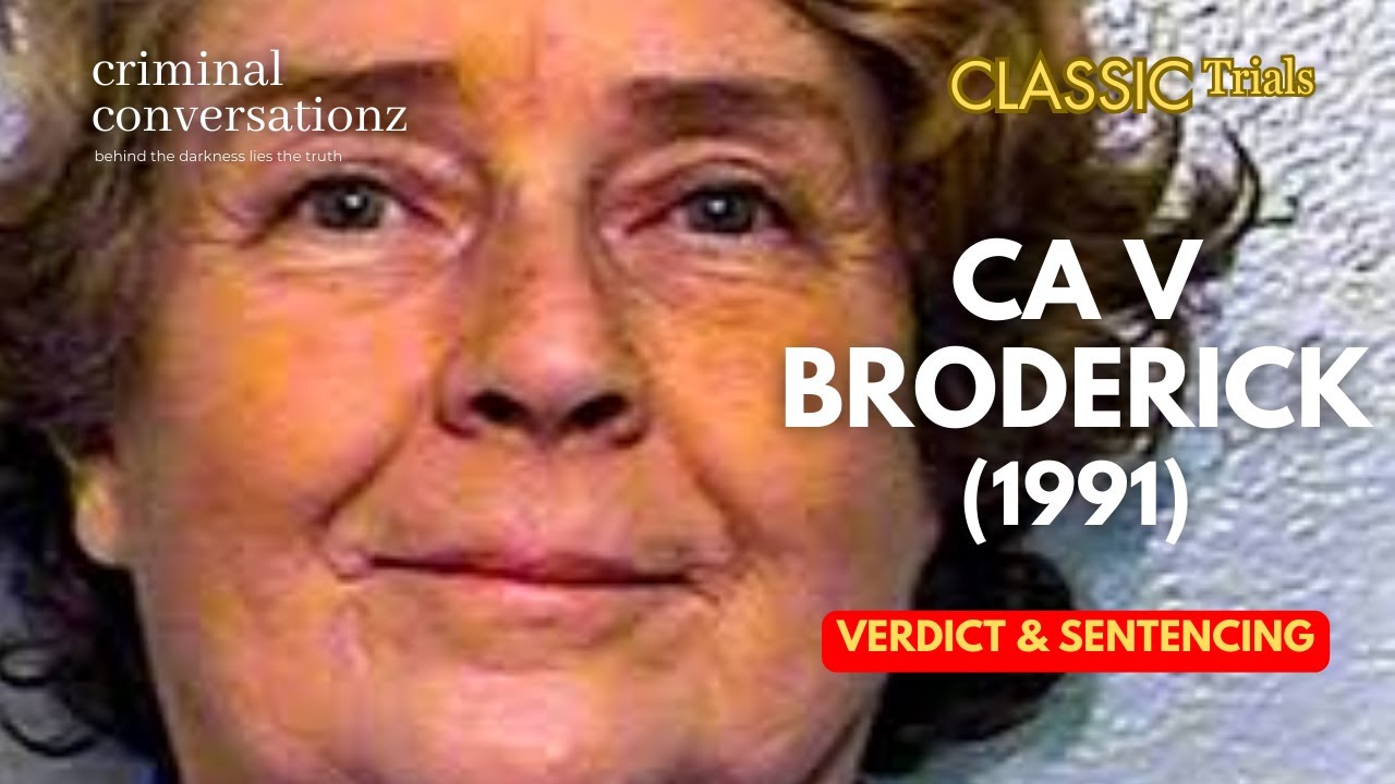 CA V (BETTY) BRODERICK (1991) via COURT TV – Verdict and Sentencing