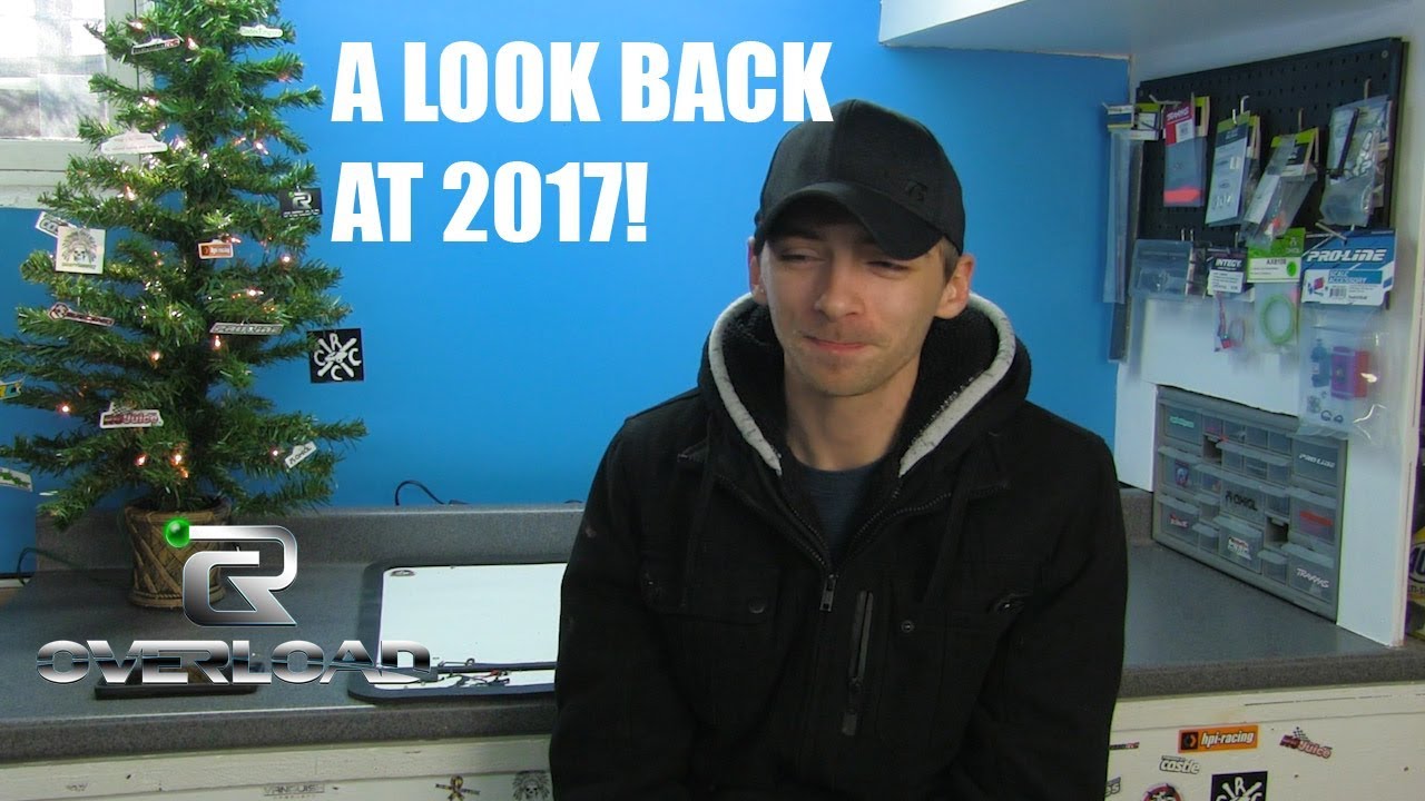 RC Overload - A Look Back At 2017!