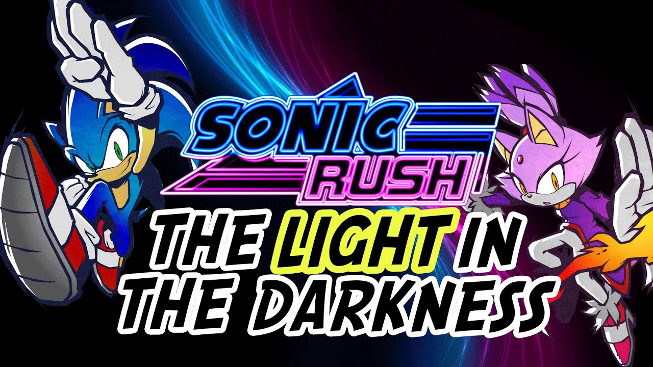 SONIC RUSH: The Light in the Darkness | GEEK CRITIQUE