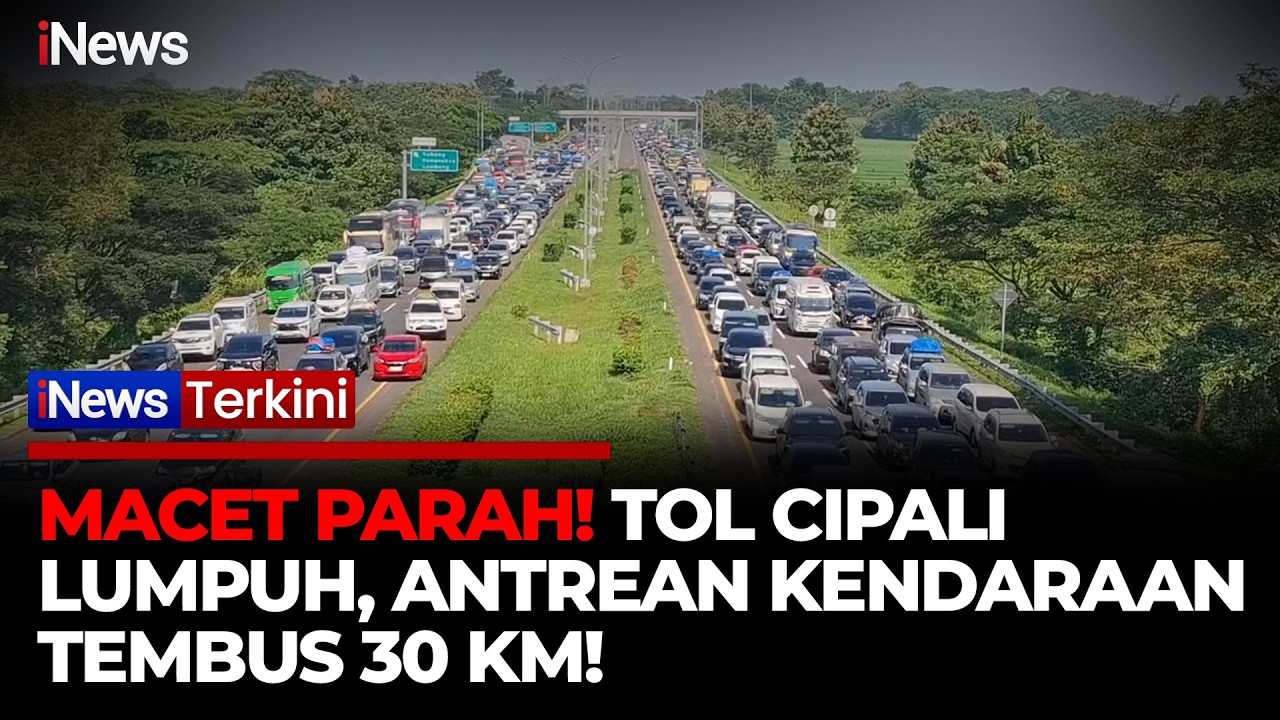 BREAKING NEWS! Tol Cipali Macet Parah, Antrean Mengular hingga 30 Km