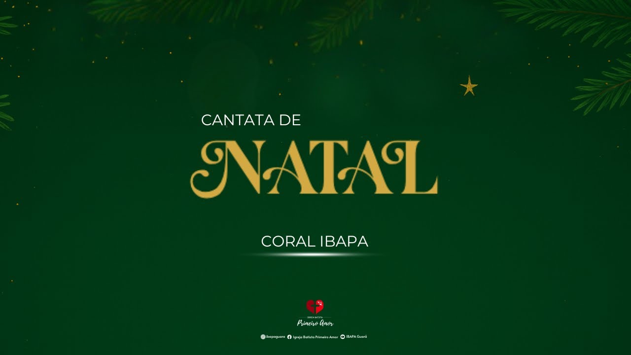 Cantata de Natal- CORAL IBAPA - 21/12/2025