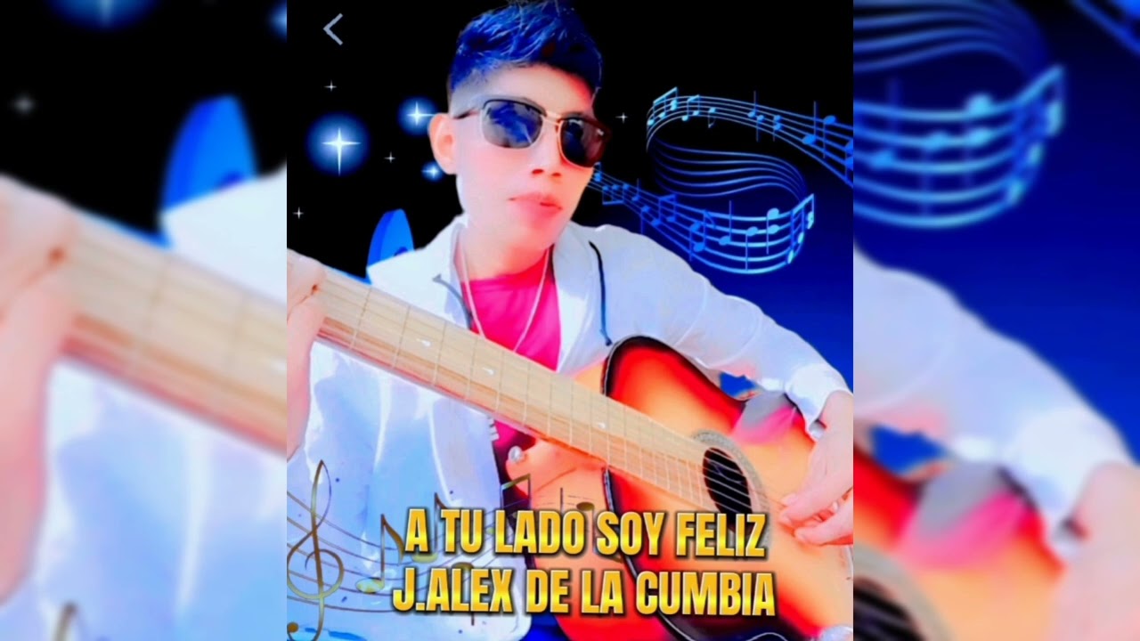 A tu lado soy feliz - J Alex de la cumbia