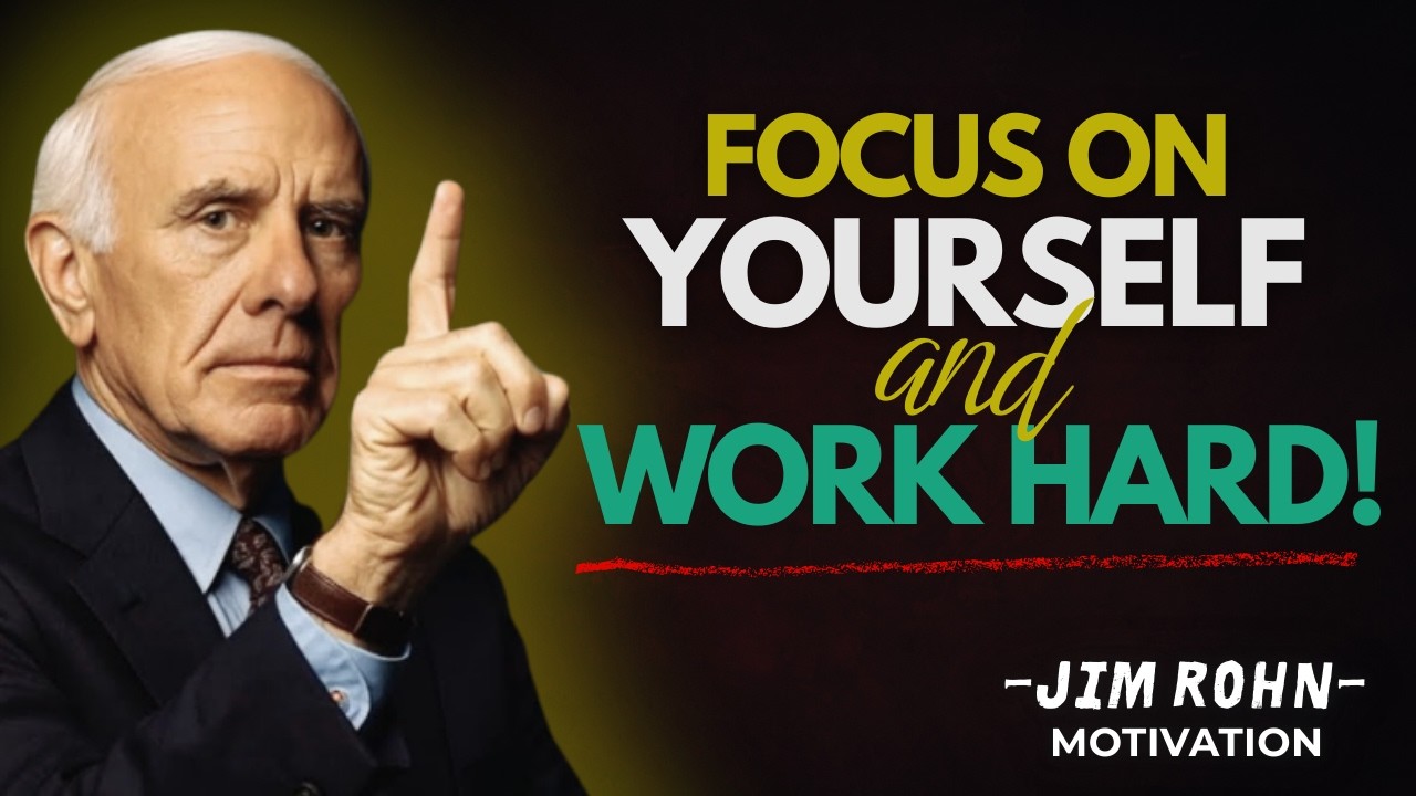 Nobody Cares - Focus on Yourself and Work Hard! | Jim Rohn Motivation
