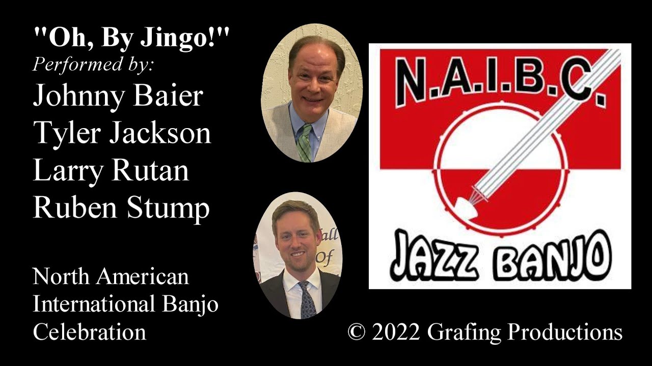 NAIBC 2022 - Oh! By Jingo! with introduction.