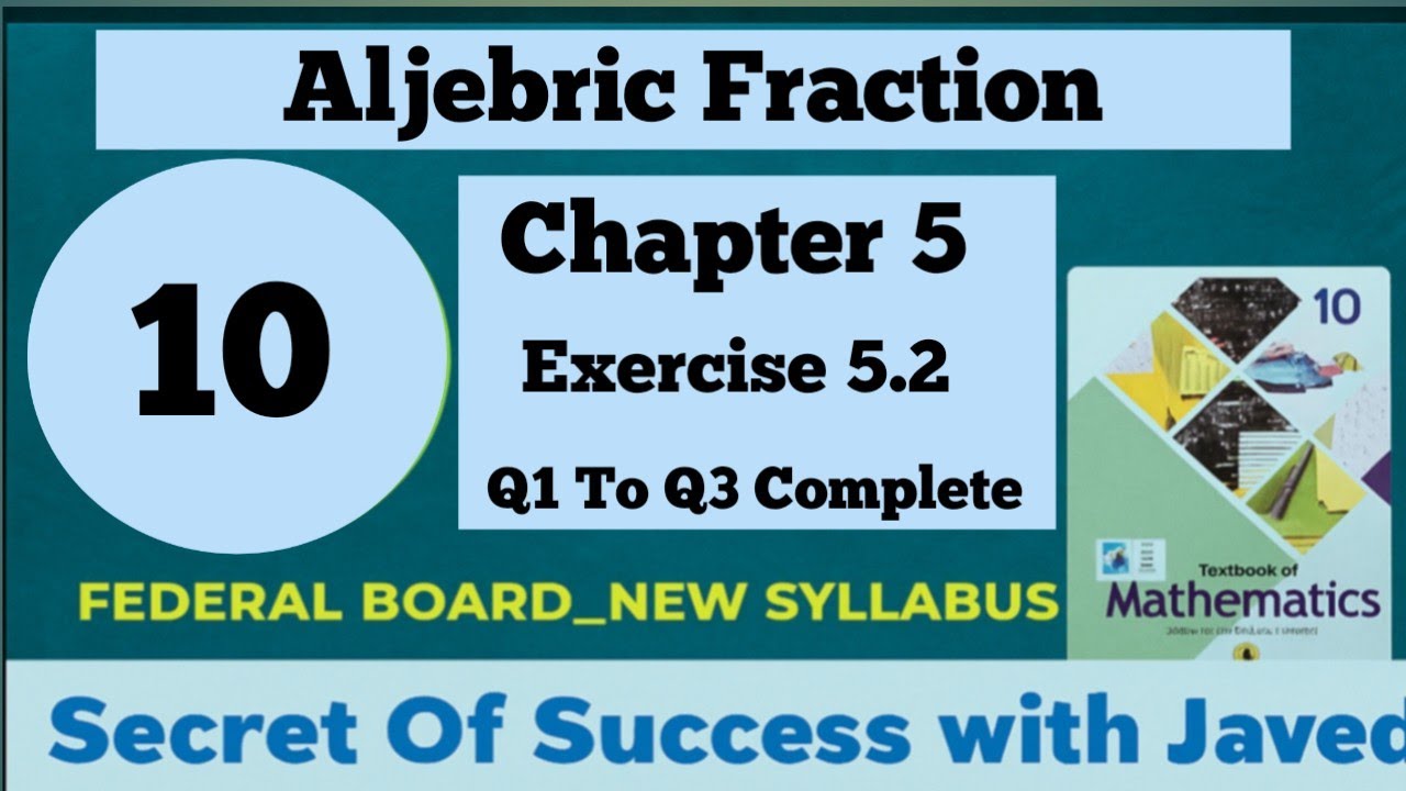Exercise 5.2 ||Class10th |ex5.2federal board maths|Class10 || ex 5.2 || Q1 To Q3 Complete