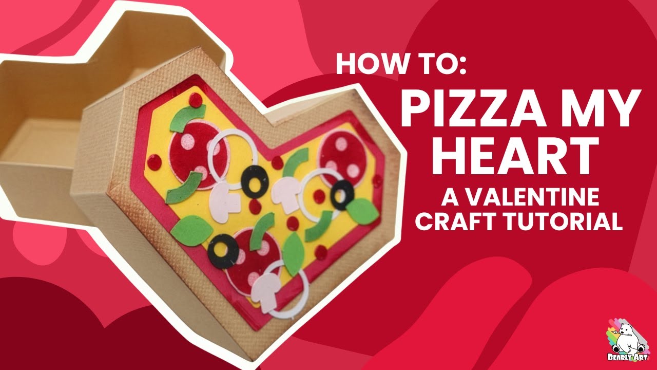 Pizza My Heart | A Valentine's Craft Tutorial | How to Make a Valentine