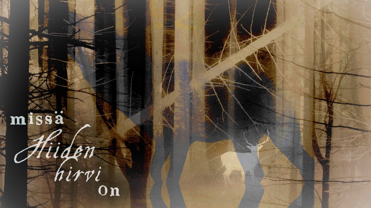 [DARK FINNISH AMBIENT MUSIC] Missä Hiiden Hirvi On