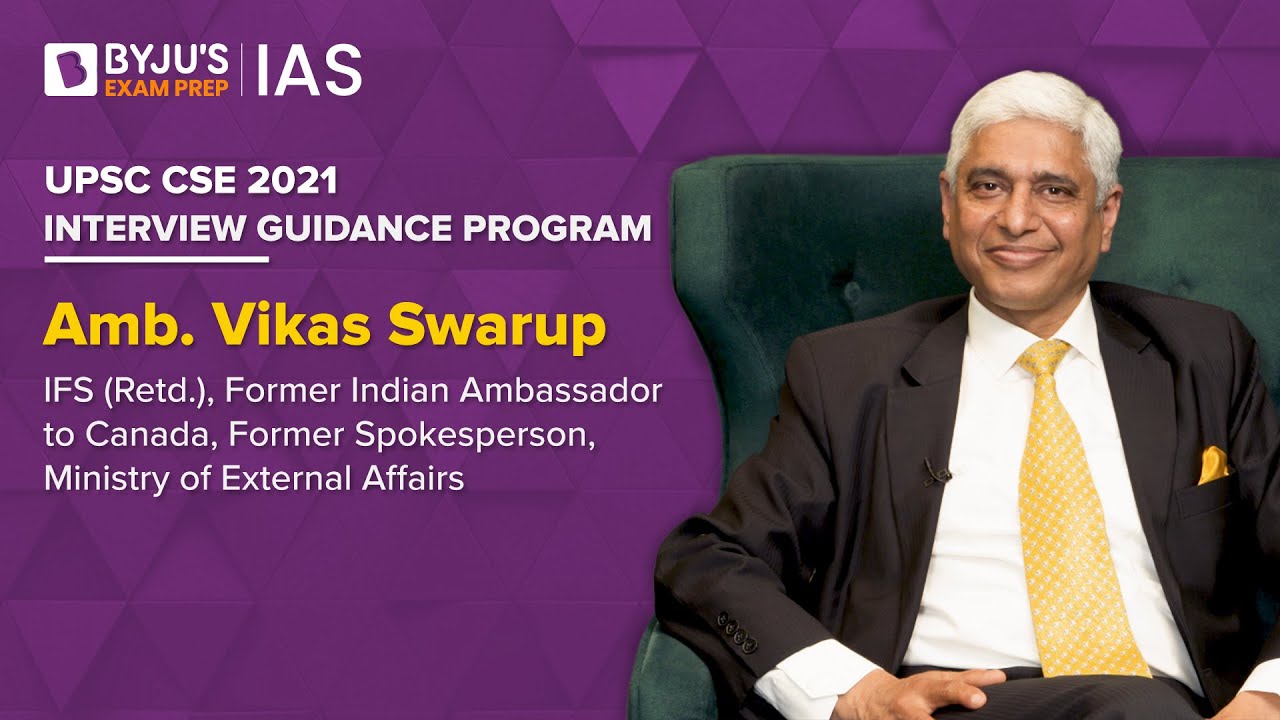 Interview Guidance Program | Amb. Vikas Swarup | International Relations | UPSC CSE Interview Prep