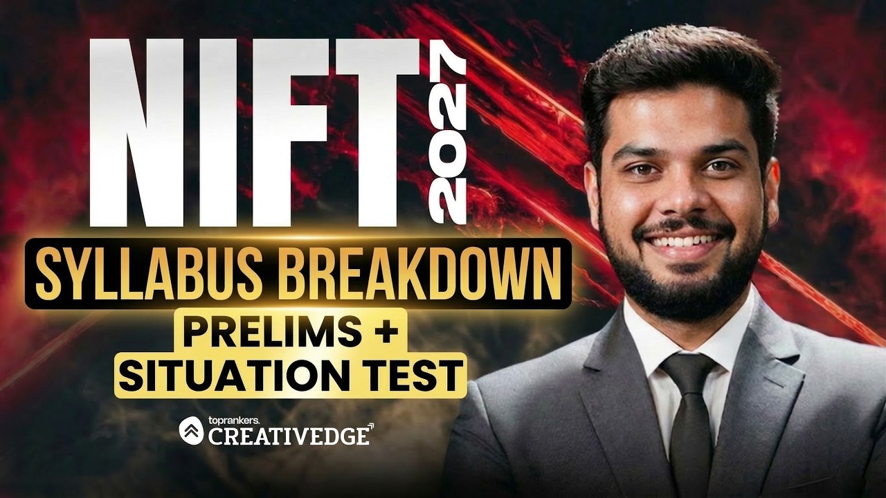 The Only NIFT 2027 Syllabus Guide You'll Ever Need! | Prelims & Situation Test Explained