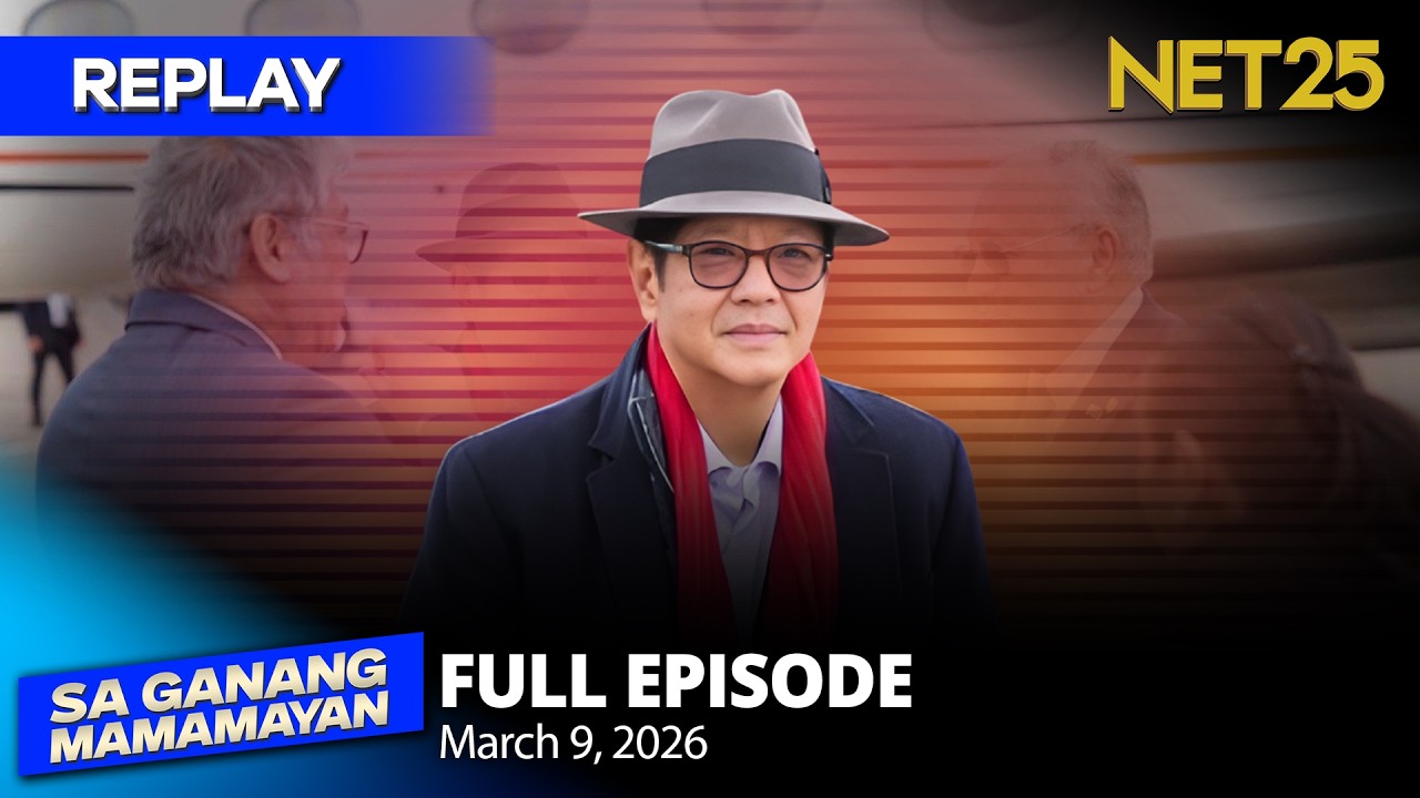 Sa Ganang Mamamayan - March 9, 2026 | REPLAY
