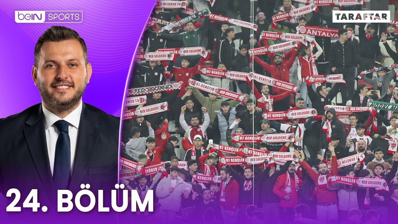 Taraftar Bu Hafta Antalyaspor - Fenerbahçe Maçında | Taraftar 24. Bölüm