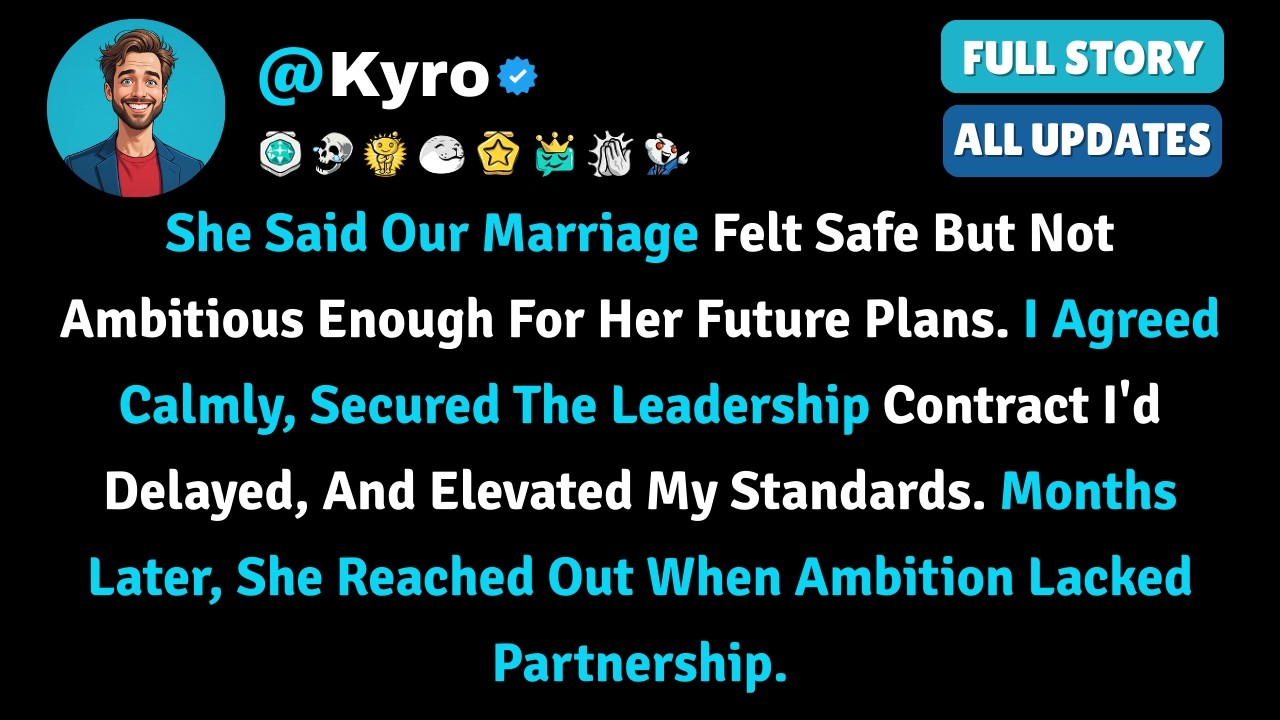 She Said Our Marriage Felt Safe But Not Ambitious Enough For Her Future Plans. I Agreed Calmly, Secu