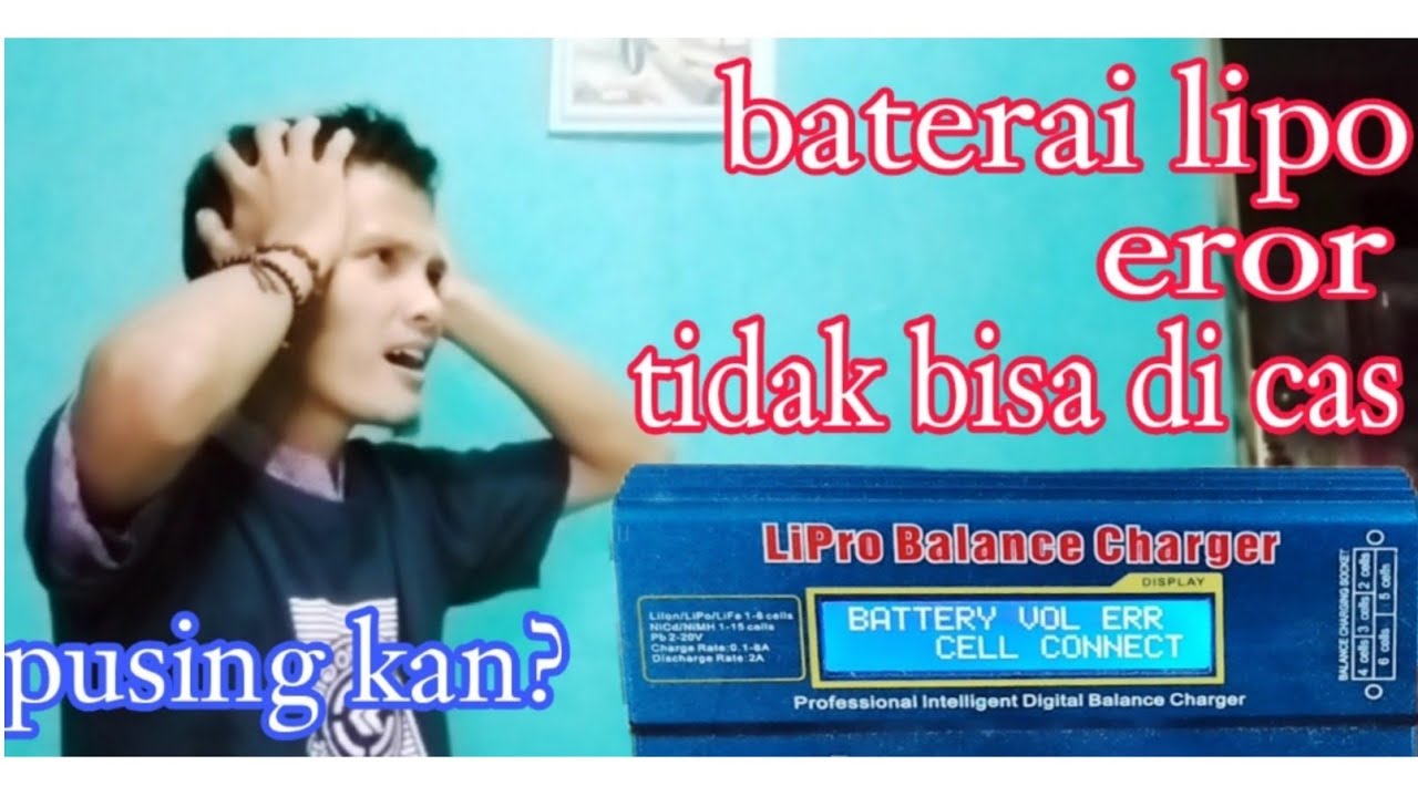 Cara Mengatasi Baterai Lipo Yang Tidak Bisa di Cas 