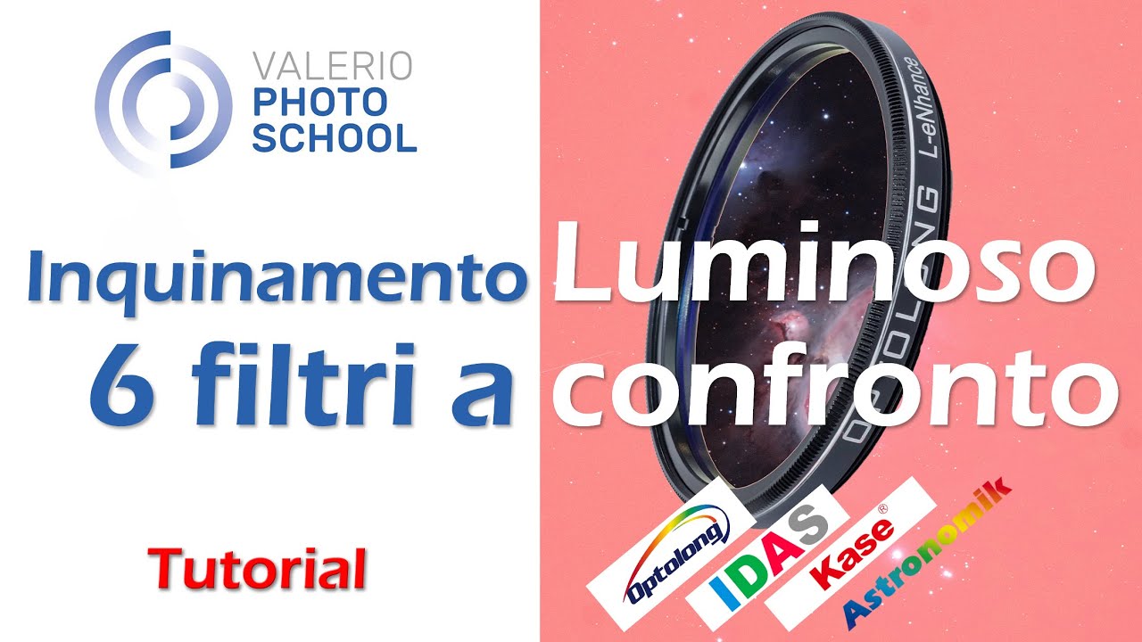 Combattere l'inquinamento luminoso con i filtri interferenziali: 6 filtri a confronto